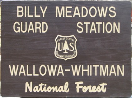 Billy Meadows Guard Station, Wallowa Whitman National Forest sign